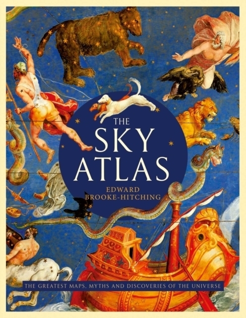 Cover: 9781471178931 | The Sky Atlas | Edward Brooke-Hitching | Buch | 256 S. | Englisch