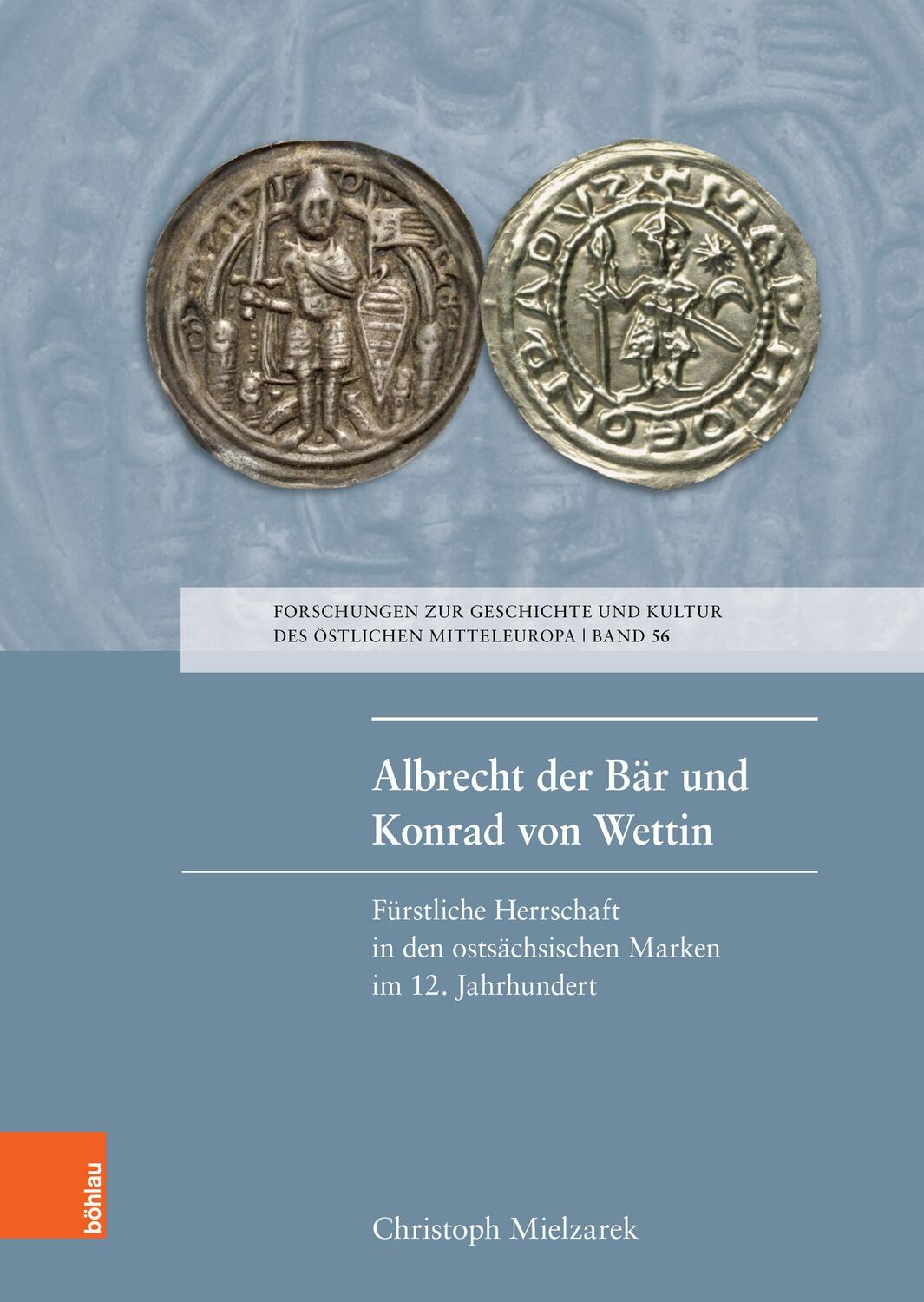 Cover: 9783412518707 | Albrecht der Bär und Konrad von Wettin | Christoph Mielzarek | Buch