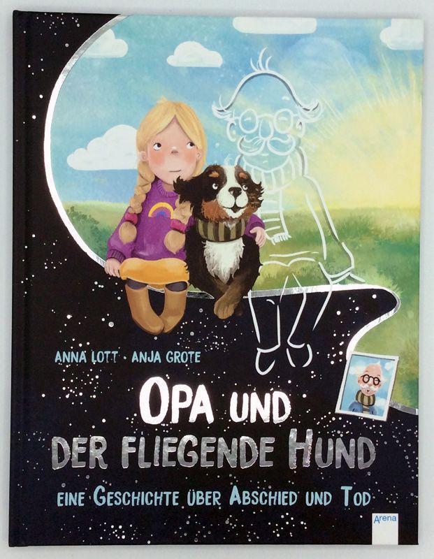 Bild: 9783401715919 | Opa und der fliegende Hund | Ein Bilderbuch über Abschied und Tod