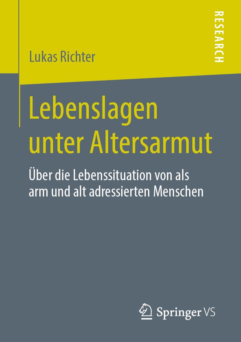 Cover: 9783658276218 | Lebenslagen unter Altersarmut | Lukas Richter | Taschenbuch | xiii