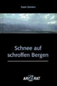 Cover: 9783897718500 | Schnee auf schroffen Bergen | Suzan Samanci | Buch | Edition arArat
