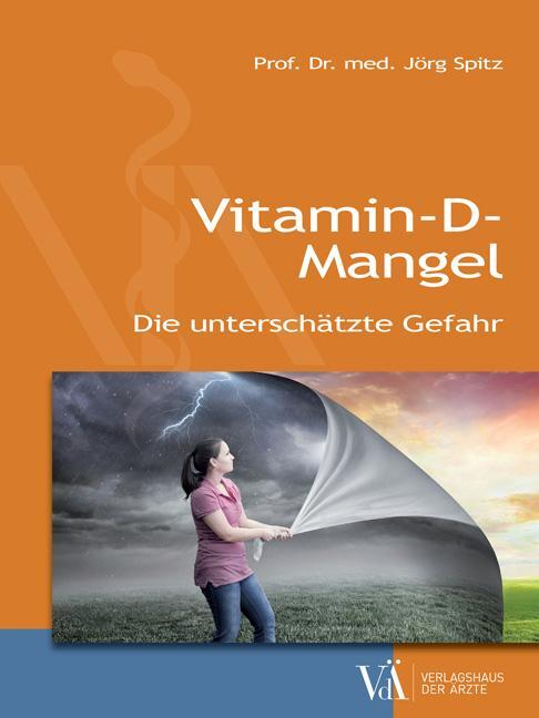 Cover: 9783990521724 | Vitamin-D-Mangel | Die unterschätzte Gefahr | Jörg Spitz | Taschenbuch