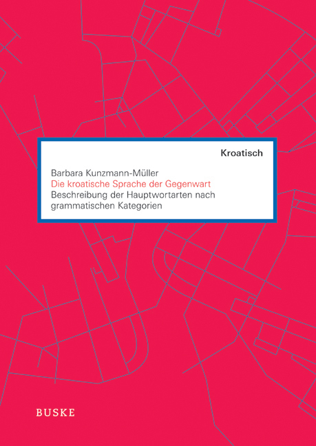 Cover: 9783875487343 | Die kroatische Sprache der Gegenwart | Barbara Kunzmann-Müller | Buch
