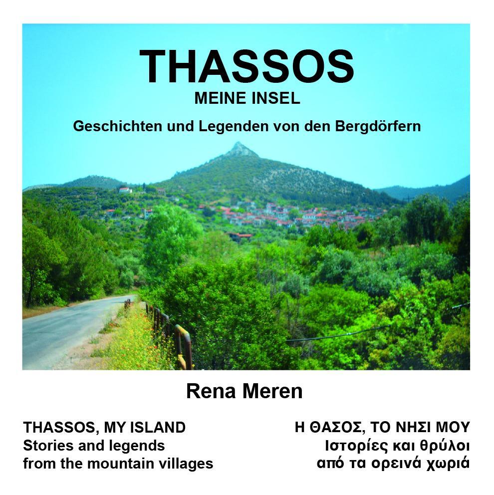 Cover: 9783991391234 | Thassos, meine Insel | Geschichten und Legenden von den Bergdörfern