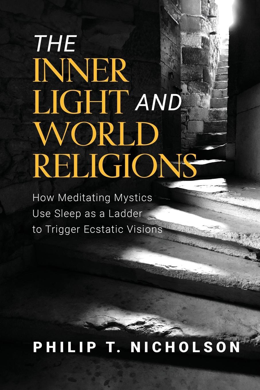 Cover: 9798989787807 | The Inner Light and World Religions | Philip T Nicholson | Taschenbuch