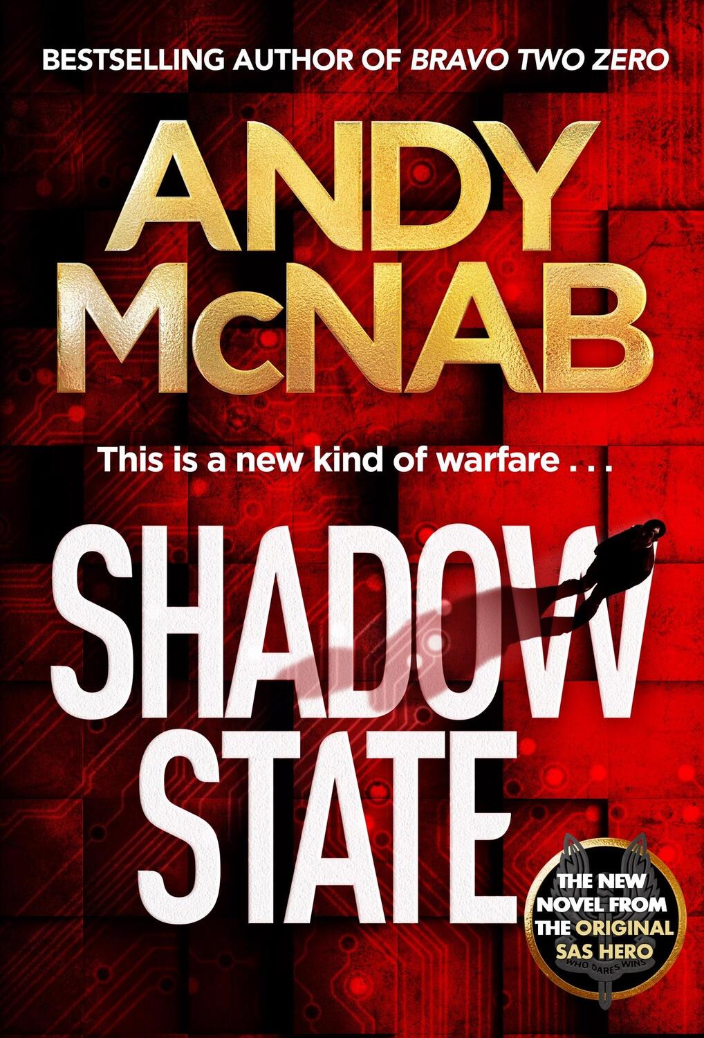 Cover: 9781802794809 | Shadow State | The gripping new novel from the original SAS hero