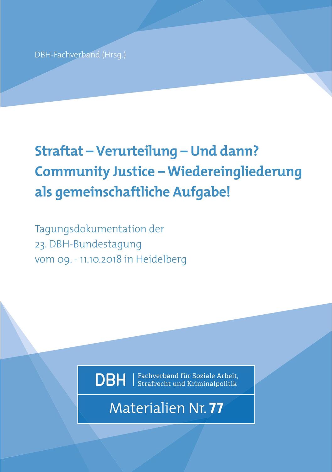 Cover: 9783924570439 | Straftat - Verurteilung - und dann? Community Justice -...