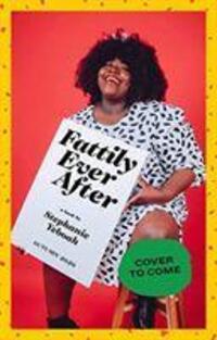 Cover: 9781784883447 | Fattily Ever After | Stephanie Yeboah | Buch | Englisch | 2020