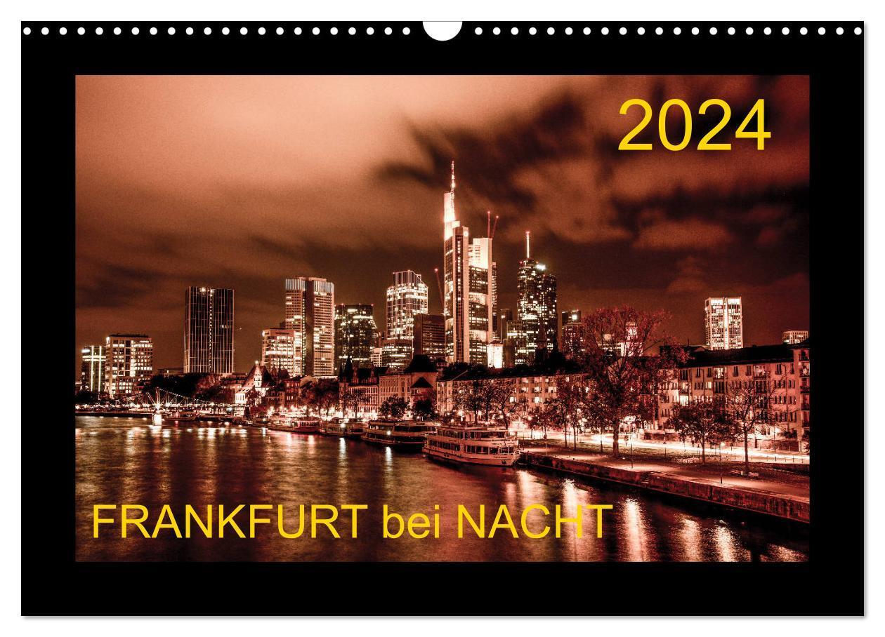 Cover: 9783383046674 | Frankfurt bei Nacht 2024 (Wandkalender 2024 DIN A3 quer), CALVENDO...