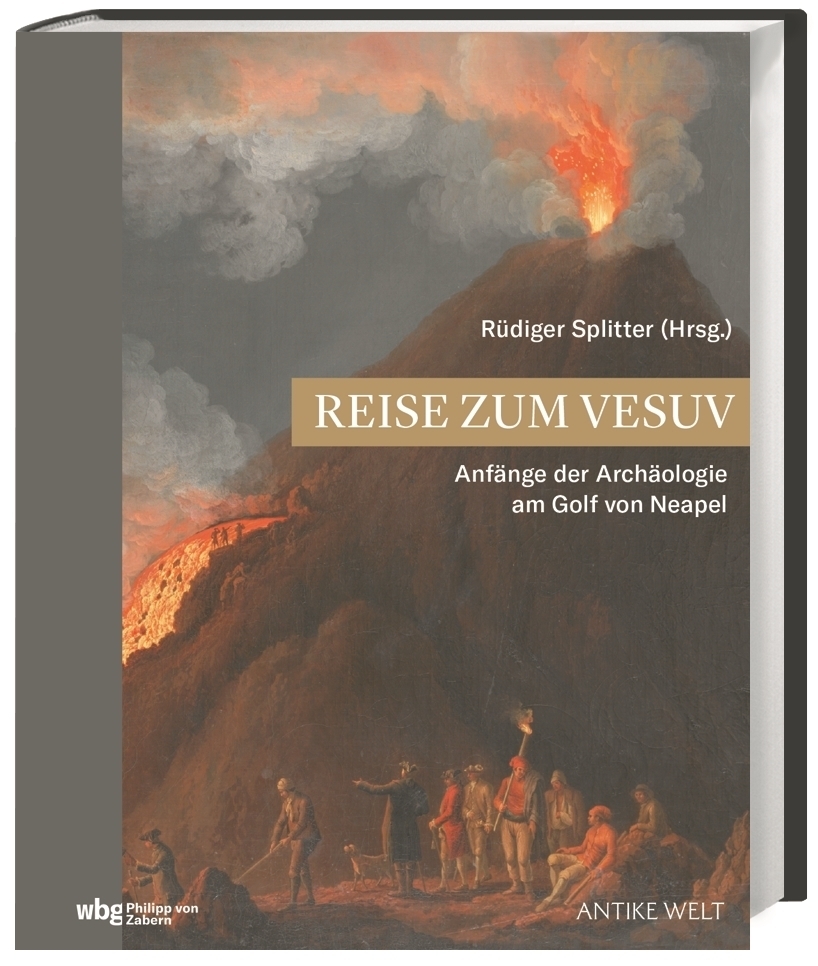 Cover: 9783805351416 | Reise zum Vesuv | Die Anfänge der Archäologie am Golf von Neapel