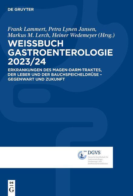 Cover: 9783110995756 | Weissbuch Gastroenterologie 2023/24 | Frank Lammert (u. a.) | Buch