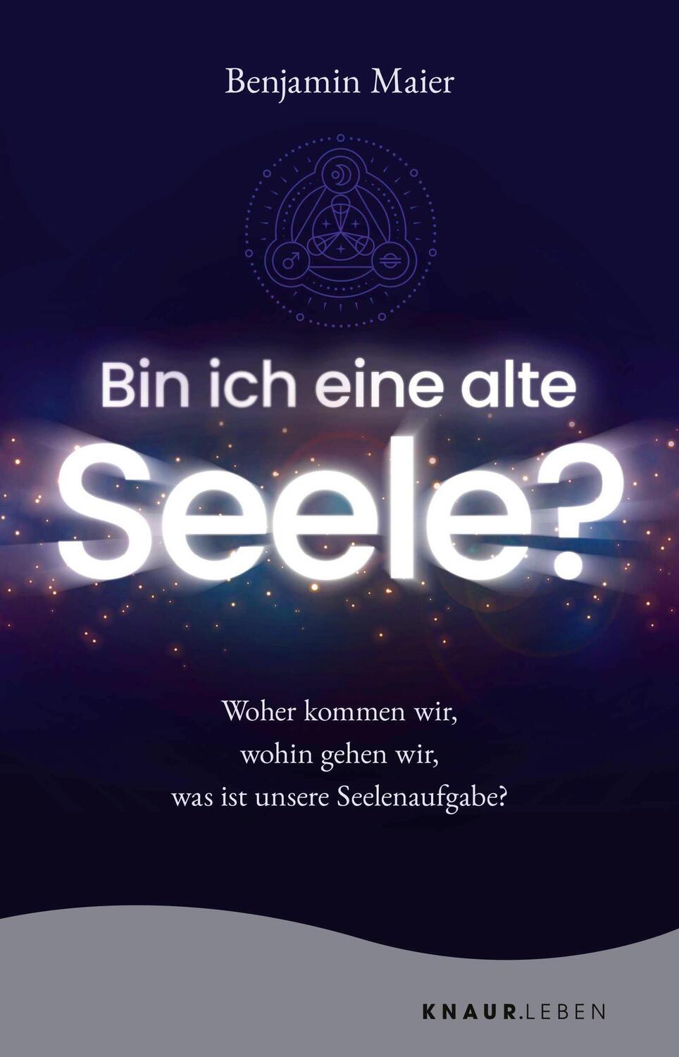 Cover: 9783426879467 | Bin ich eine alte Seele? | Benjamin Maier | Taschenbuch | 192 S.