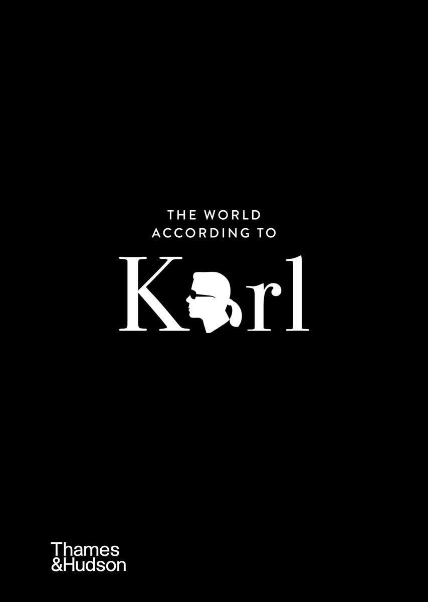 Cover: 9780500293935 | The World According to Karl | The Wit and Wisdom of Karl Lagerfeld