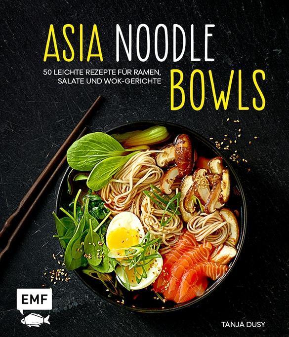 Cover: 9783863557492 | Asia-Noodle-Bowls | Tanja Dusy | Buch | Deutsch | 2017
