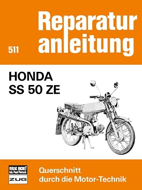 Cover: 9783716813379 | Honda SS 50 ZE | Reprint der 1. Auflage 1978 | Taschenbuch | 102 S.