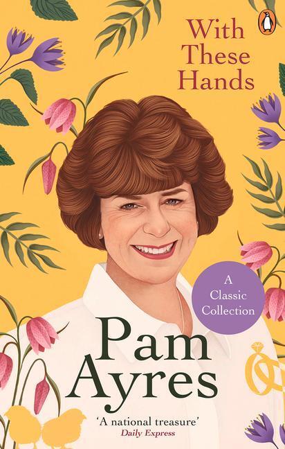 Cover: 9781529104950 | With These Hands | Pam Ayres | Taschenbuch | Englisch | 2021