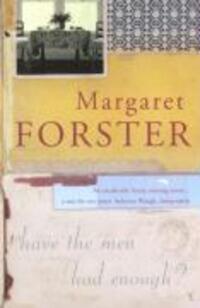 Cover: 9780099455646 | Have The Men Had Enough? | Margaret Forster | Taschenbuch | Englisch