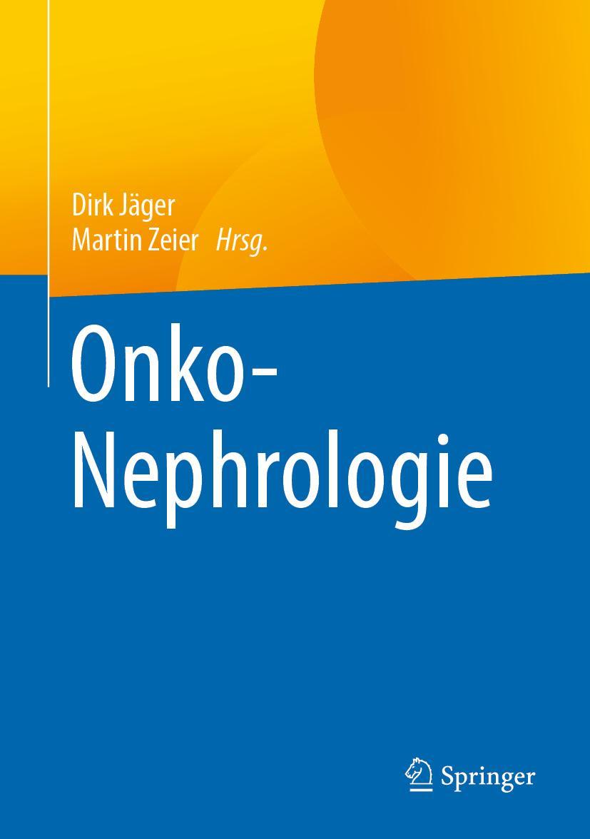 Cover: 9783662599105 | Onko-Nephrologie | Martin Zeier (u. a.) | Buch | xiv | Deutsch | 2020