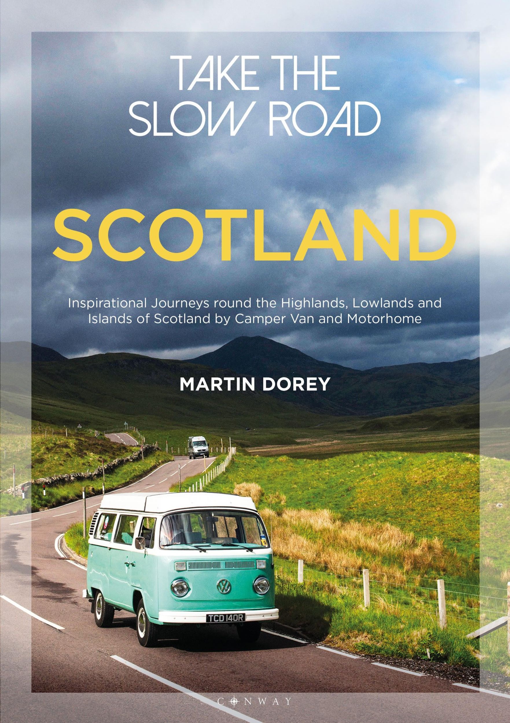 Cover: 9781844865383 | Take the Slow Road: Scotland | Martin Dorey | Take the Slow Road