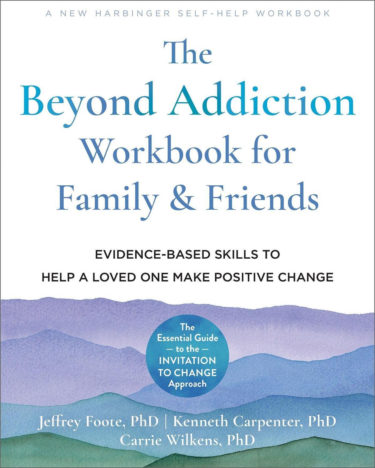 Cover: 9781648480188 | The Beyond Addiction Workbook for Family and Friends | Wilkens (u. a.)