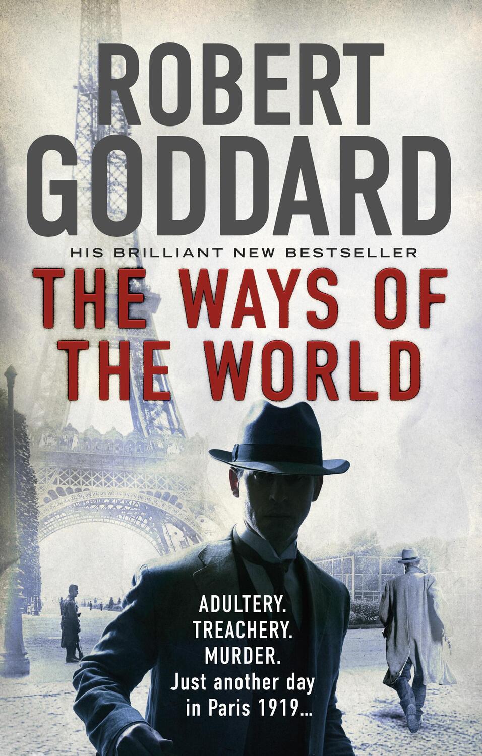 Cover: 9780552167055 | The Ways of the World | (The Wide World - James Maxted 1) | Goddard