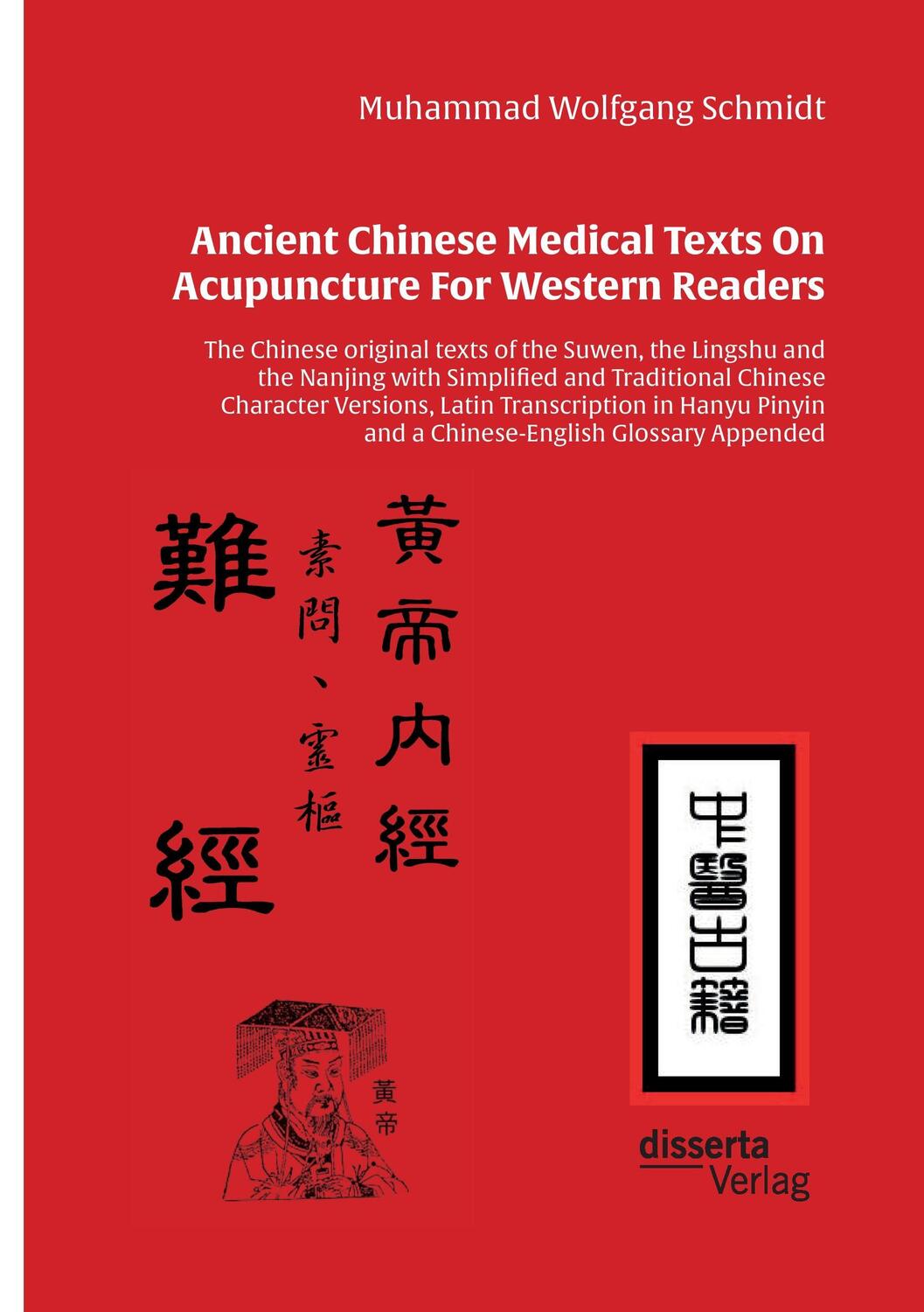Cover: 9783959352888 | Ancient Chinese Medical Texts On Acupuncture For Western Readers