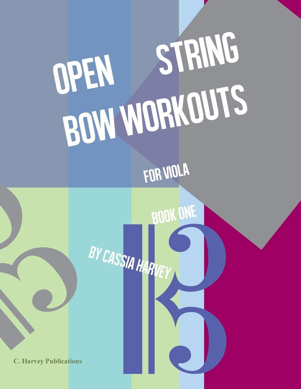 Cover: 9781635231632 | Open String Bow Workouts for Viola, Book One | Cassia Harvey | Buch