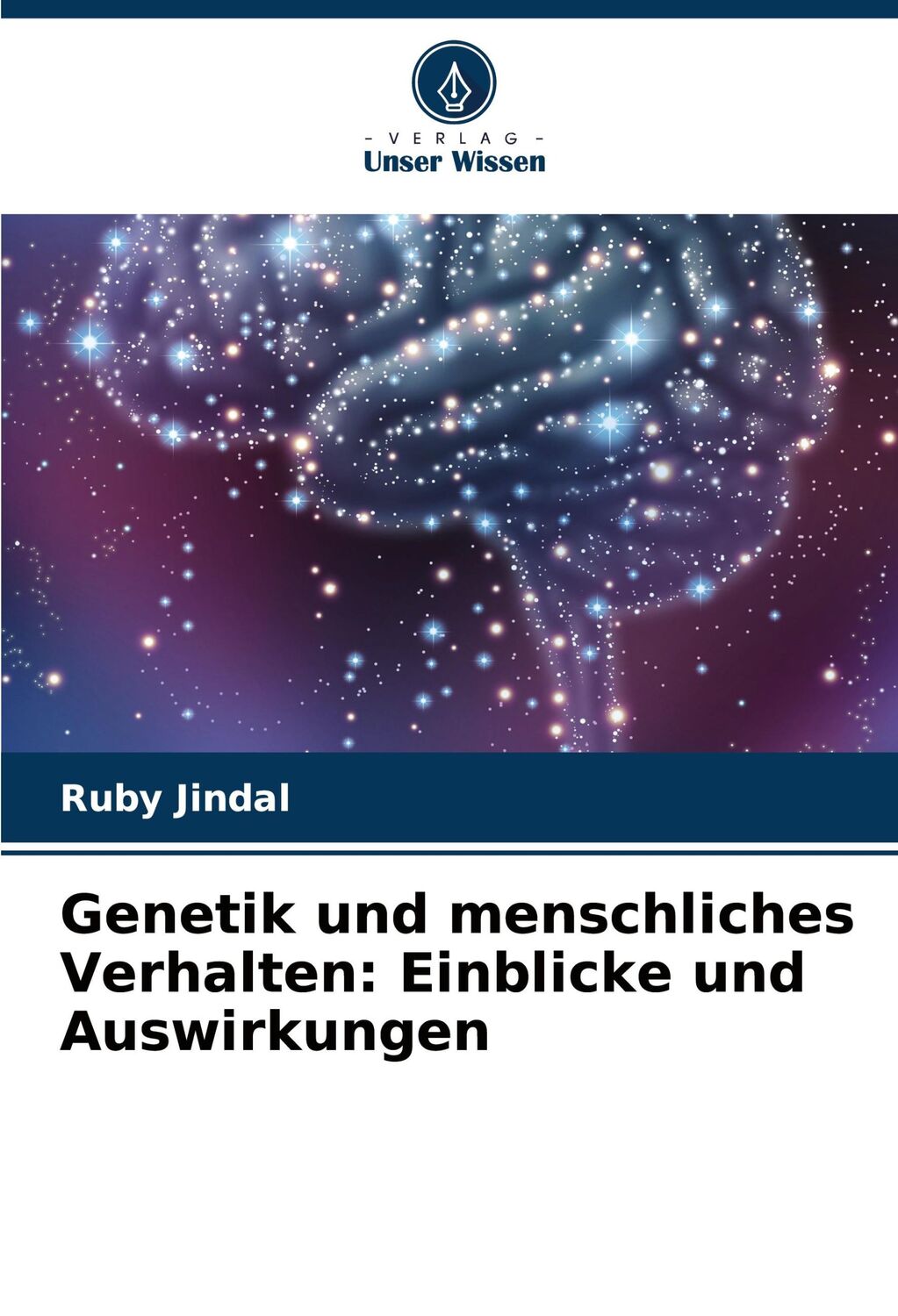 Cover: 9786207893249 | Genetik und menschliches Verhalten: Einblicke und Auswirkungen | Buch