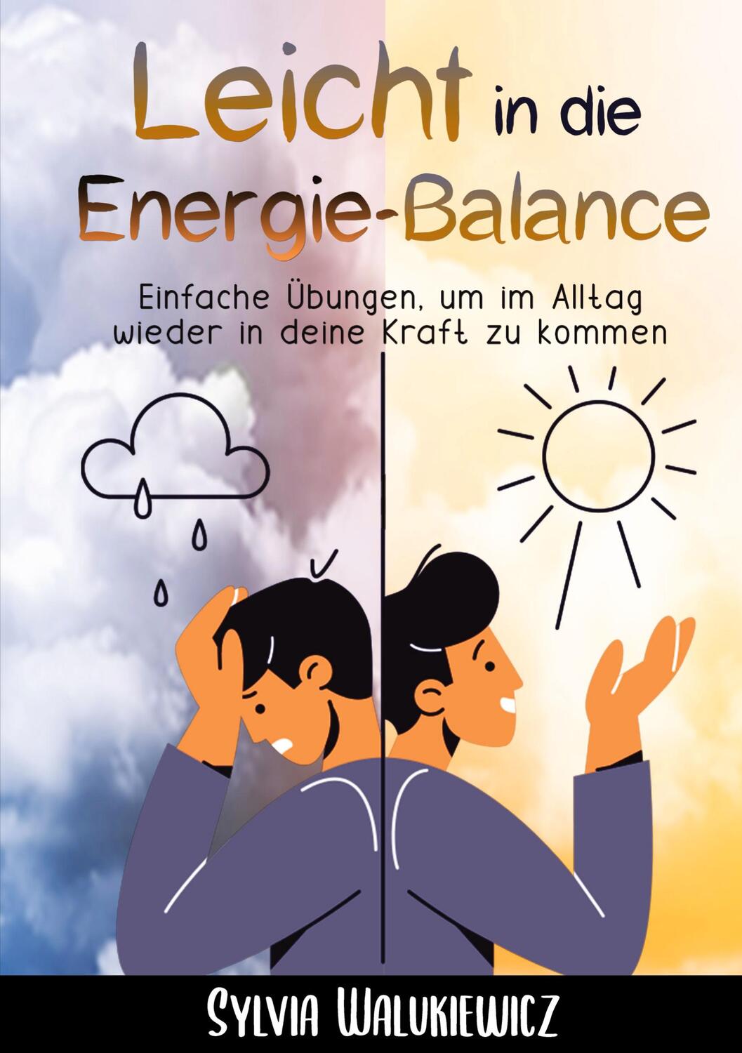 Cover: 9783347483385 | Leicht in die Energie-Balance | Sylvia Walukiewicz | Taschenbuch