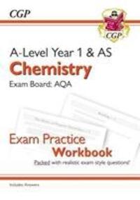 Cover: 9781782949114 | A-Level Chemistry: AQA Year 1 &amp; AS Exam Practice Workbook -...