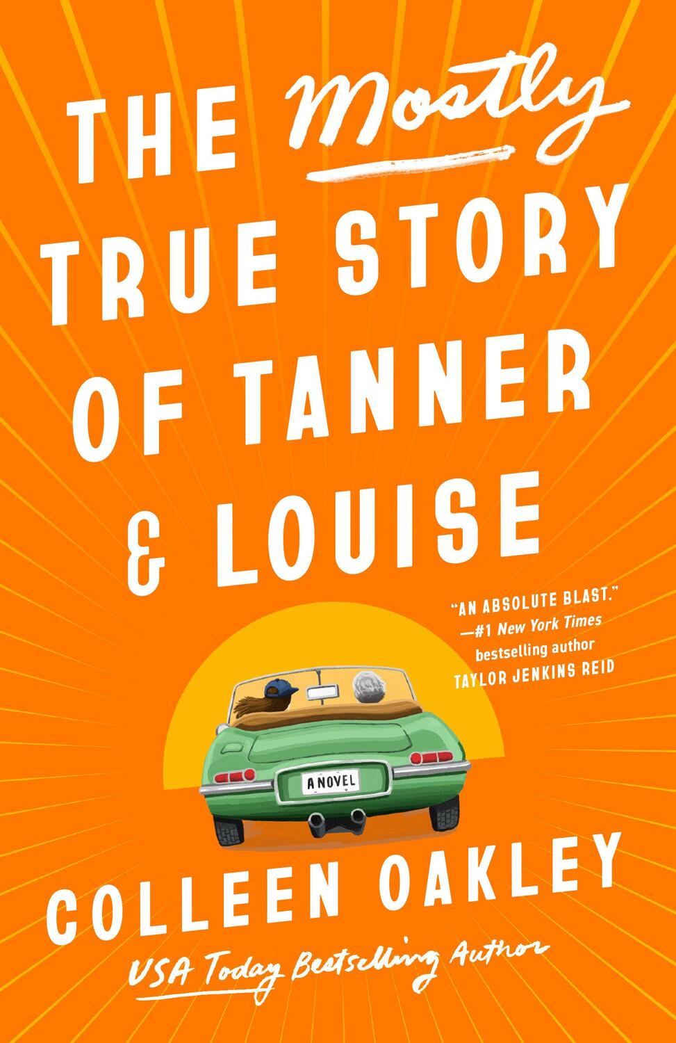 Cover: 9780593549094 | The Mostly True Story of Tanner &amp; Louise | Colleen Oakley | Buch