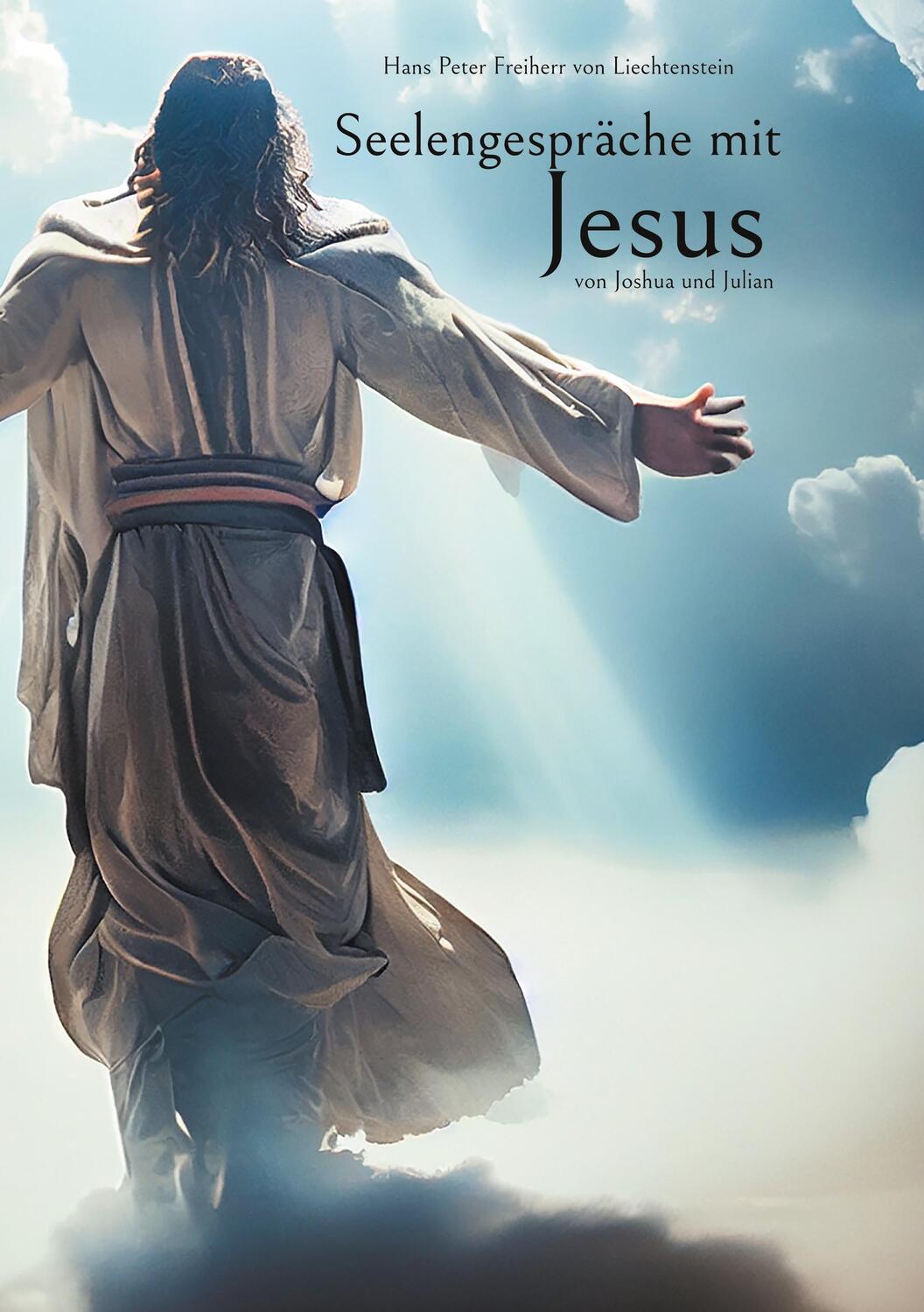 Cover: 9783750409514 | Seelengespräche mit Jesus | von Joshua und Julian | Liechtenstein