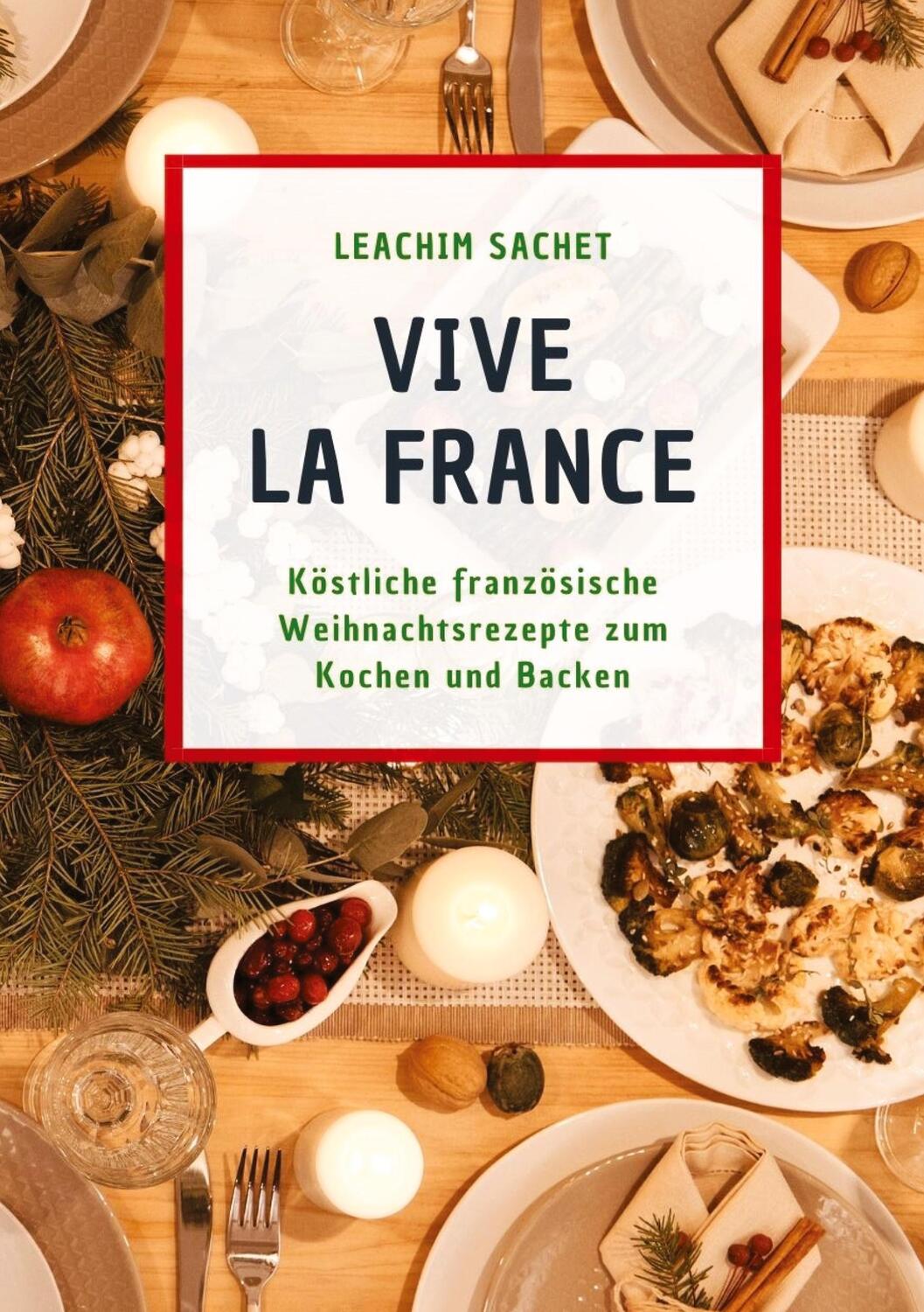 Cover: 9783384049216 | Vive la France | Leachim Sachet | Taschenbuch | Paperback | 136 S.