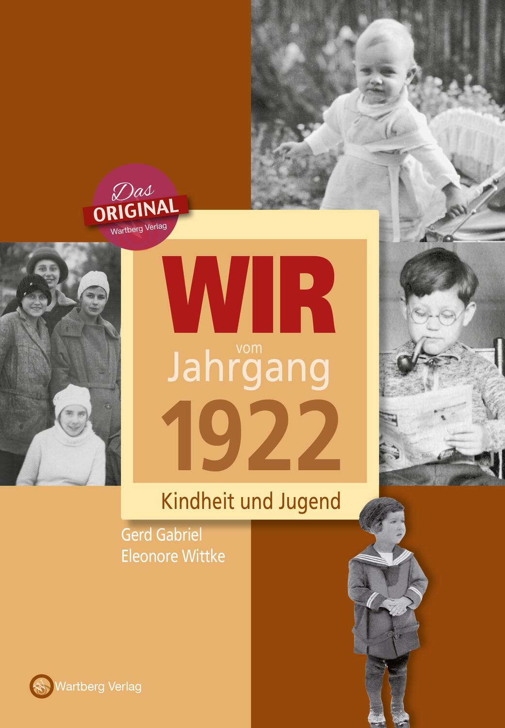 Cover: 9783831316229 | Wir vom Jahrgang 1922- Kindheit und Jugend | Gerd Gabriel (u. a.)
