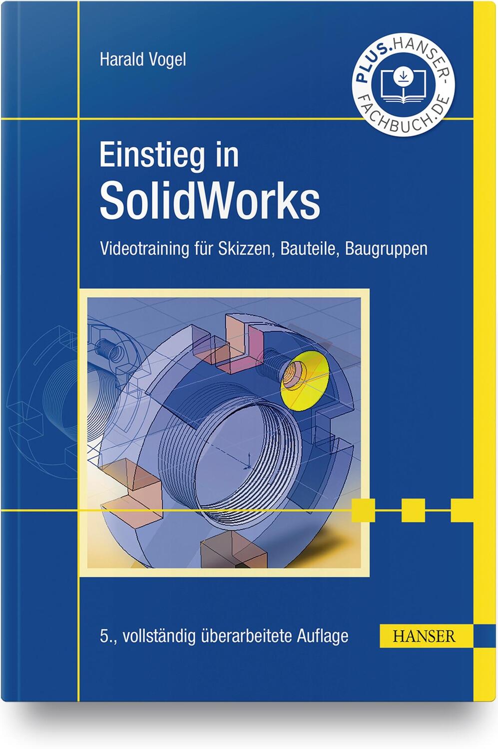 Cover: 9783446463745 | Einstieg in SolidWorks | Harald Vogel | Taschenbuch | Deutsch | 2020