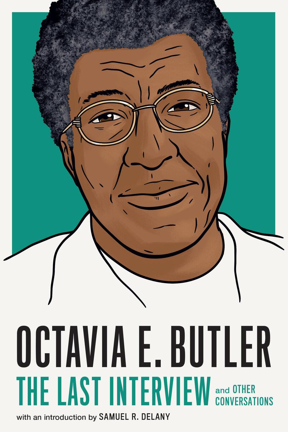 Cover: 9781685891053 | Octavia E. Butler: The Last Interview | And Other Conversations | Buch