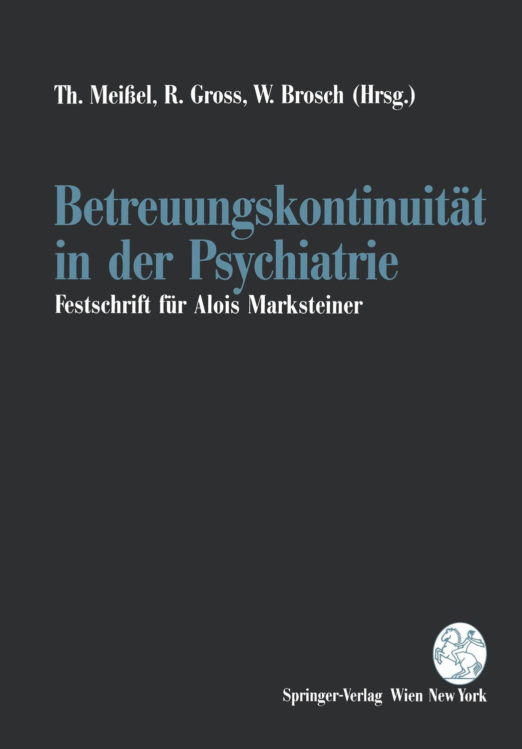 Cover: 9783211826119 | Betreuungskontinuität in der Psychiatrie | T. Meißel (u. a.) | Buch