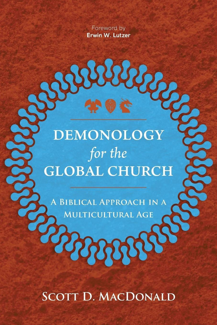 Cover: 9781839732249 | Demonology for the Global Church | Scott D. MacDonald | Taschenbuch