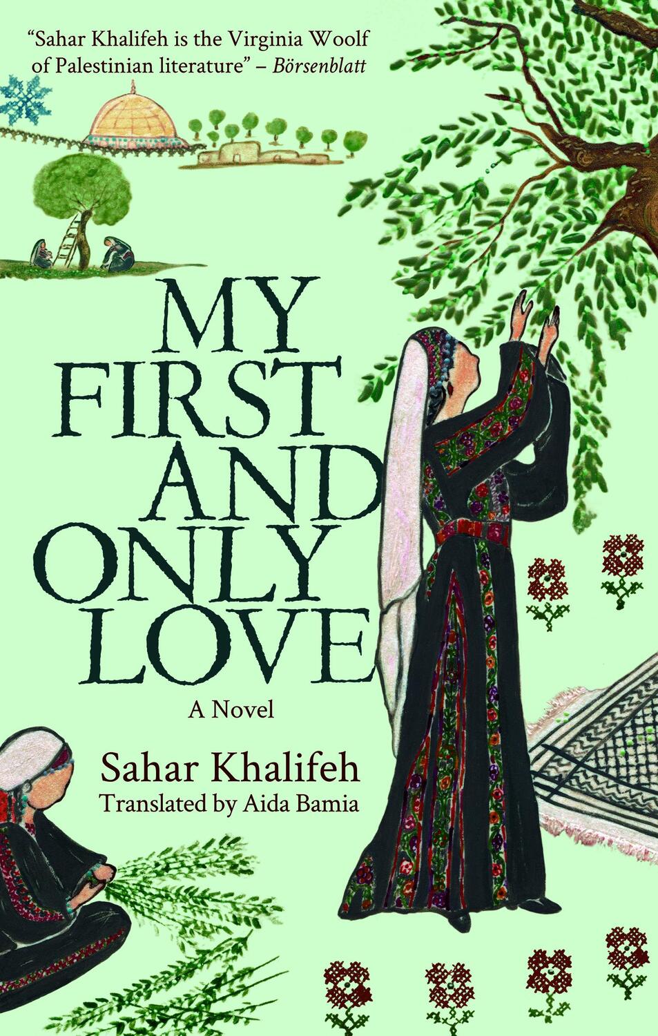 Cover: 9789774169830 | My First and Only Love | Sahar Khalifeh | Taschenbuch | 2021
