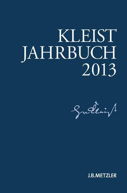 Cover: 9783476024985 | Kleist-Jahrbuch 2013 | Kenneth A. Loparo | Taschenbuch | Paperback