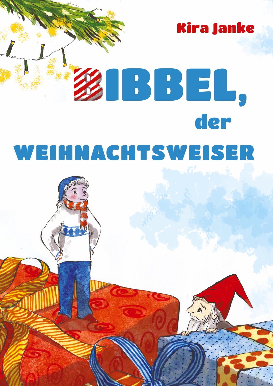 Cover: 9783347760912 | Bibbel, der Weihnachtsweiser | Kira Janke | Buch | 52 S. | Deutsch