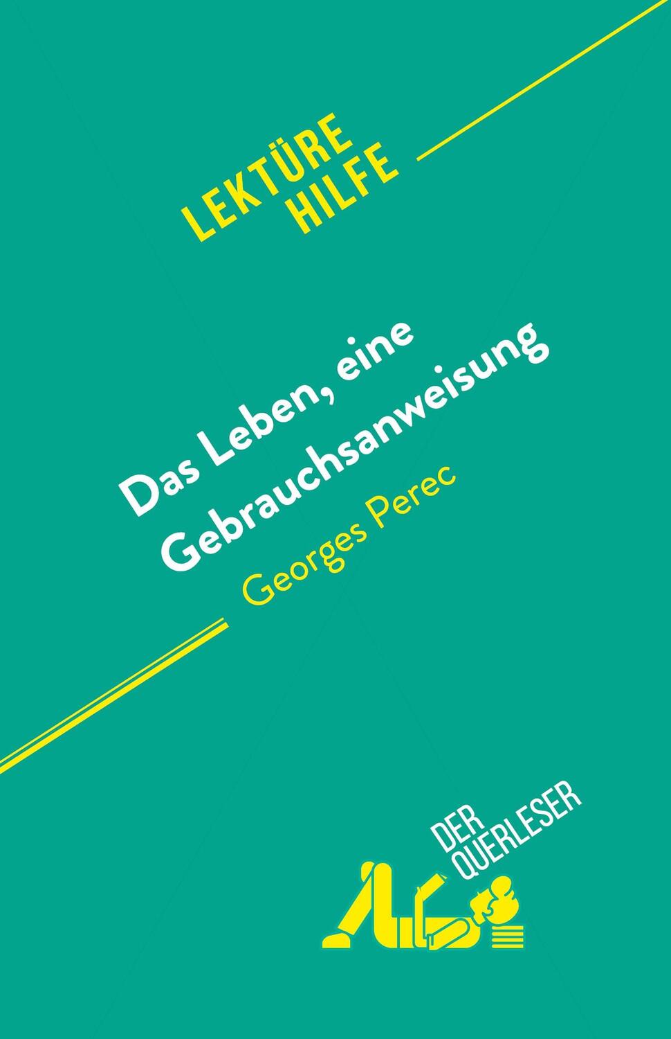 Cover: 9782808698337 | Das Leben, eine Gebrauchsanweisung | von Georges Perec | Farges | Buch