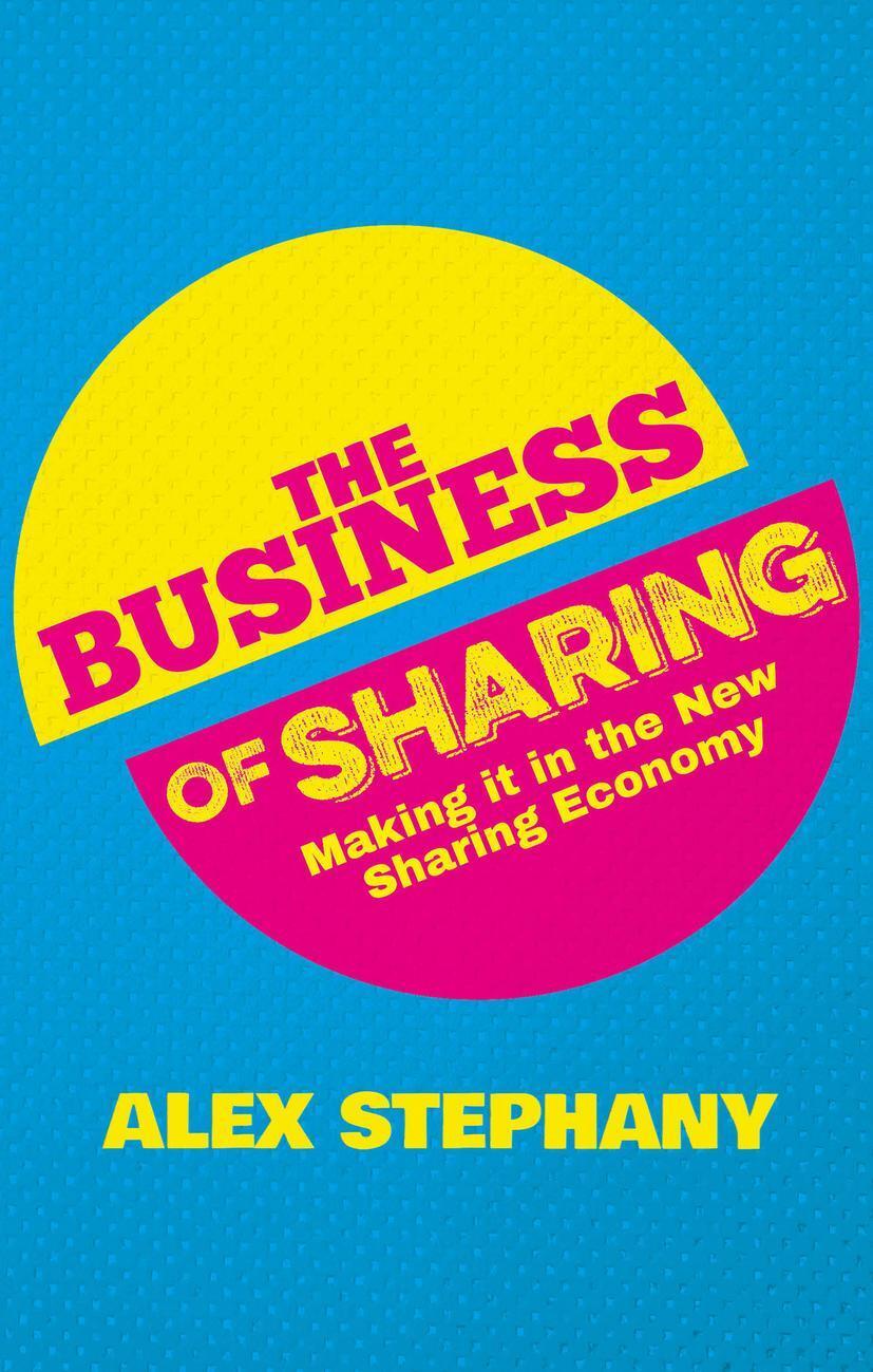 Cover: 9781137376176 | The Business of Sharing | Making It in the New Sharing Economy | Buch