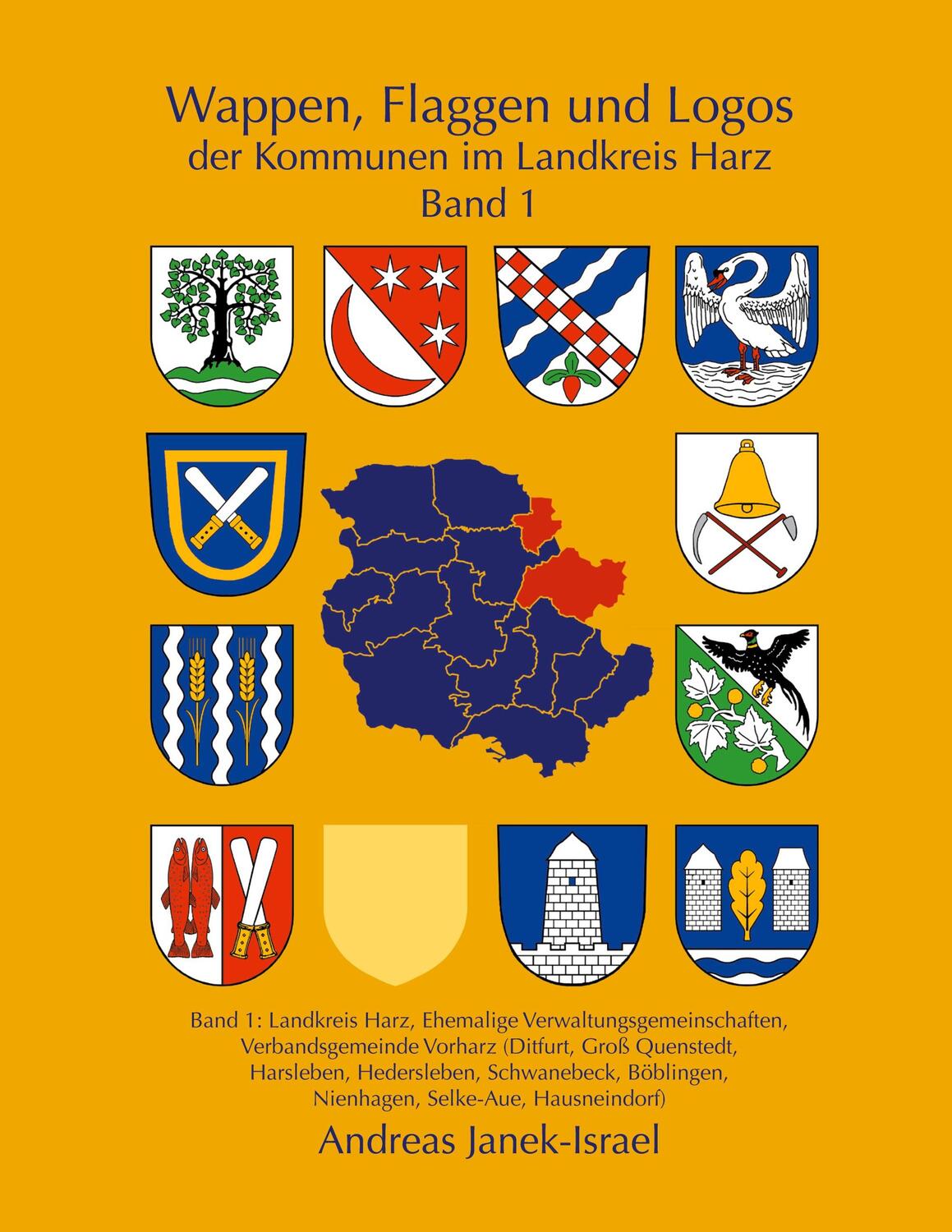 Cover: 9783758313141 | Wappen, Flaggen und Logos der Kommunen im Landkreis Harz Band 1 | Buch