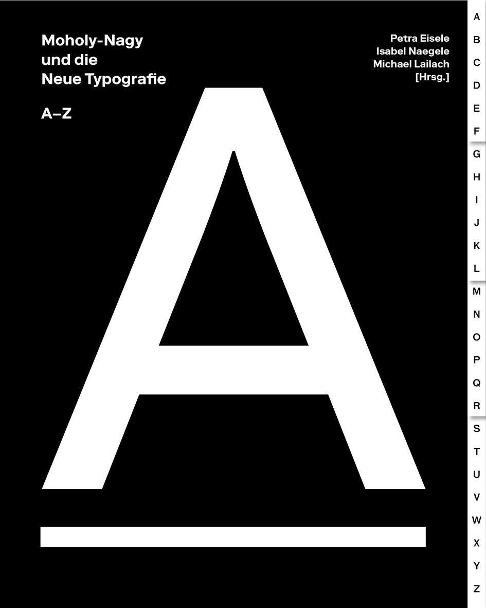 Cover: 9783862067534 | Moholy-Nagy und die Neue Typografie | Ein A-Z | Buch | 256 S. | 2019