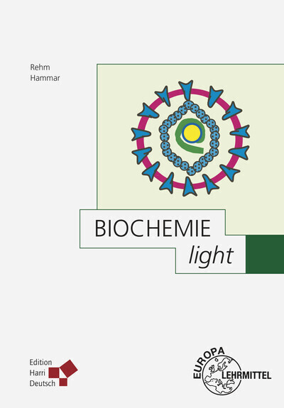 Cover: 9783808558997 | Biochemie light | Friederike Hammar (u. a.) | Taschenbuch | 2018