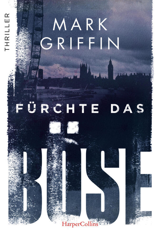 Cover: 9783365002896 | Fürchte das Böse | Thriller | Mark Griffin | Taschenbuch | 384 S.