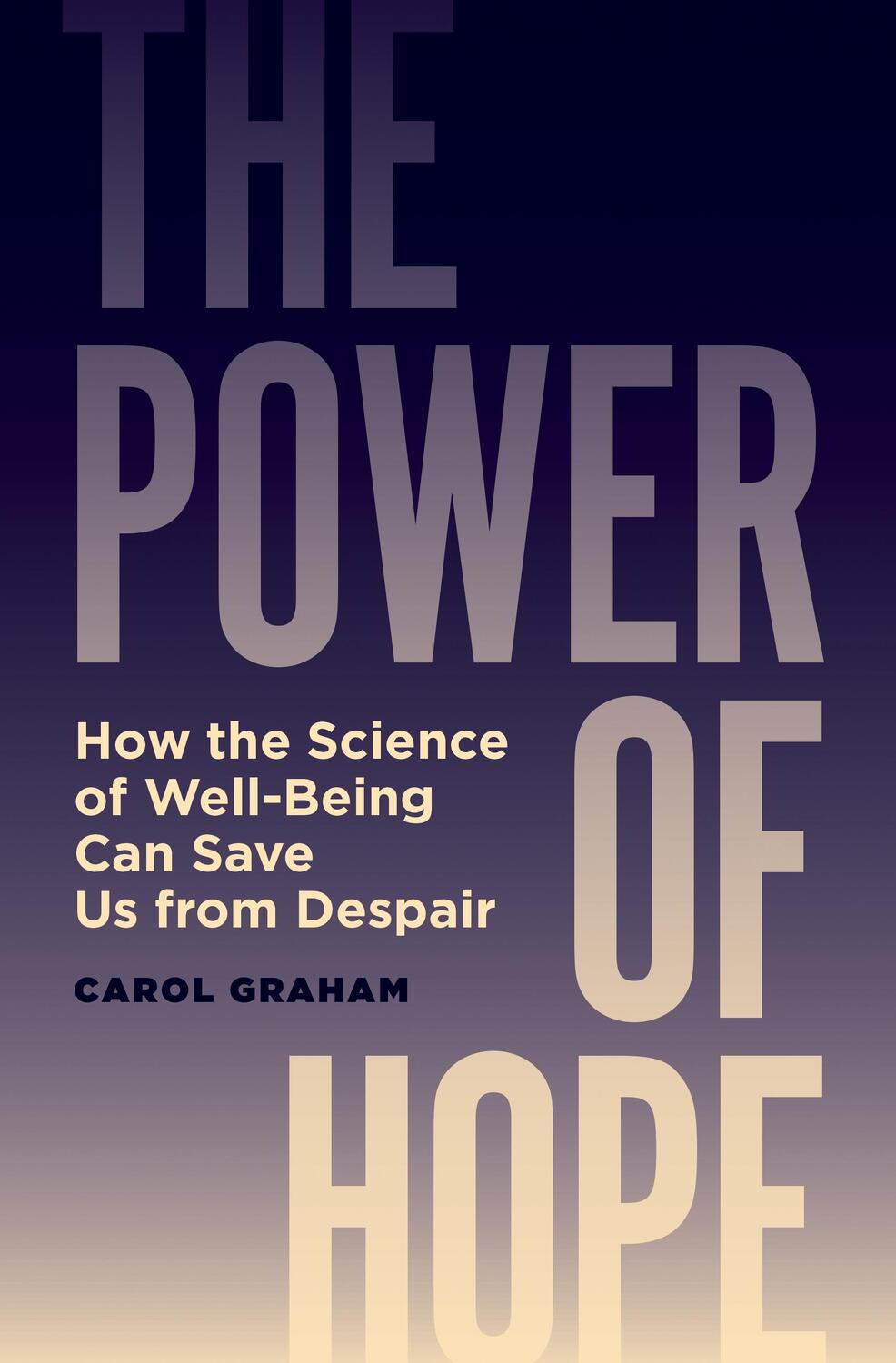 Cover: 9780691233437 | The Power of Hope | Carol Graham | Buch | Gebunden | Englisch | 2023