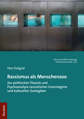 Cover: 9783828843530 | Rassismus als Menschenzoo | Peer Zickgraf | Taschenbuch | 232 S.