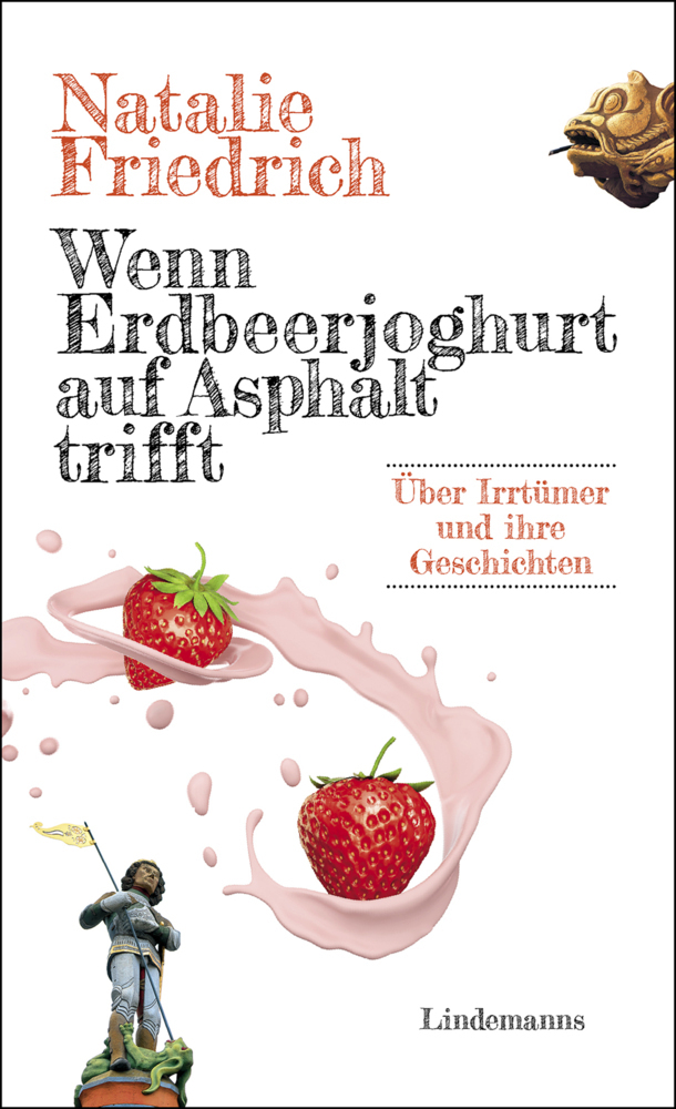 Cover: 9783963081484 | Wenn Erdbeerjoghurt auf Asphalt trifft | Natalie Friedrich | Buch